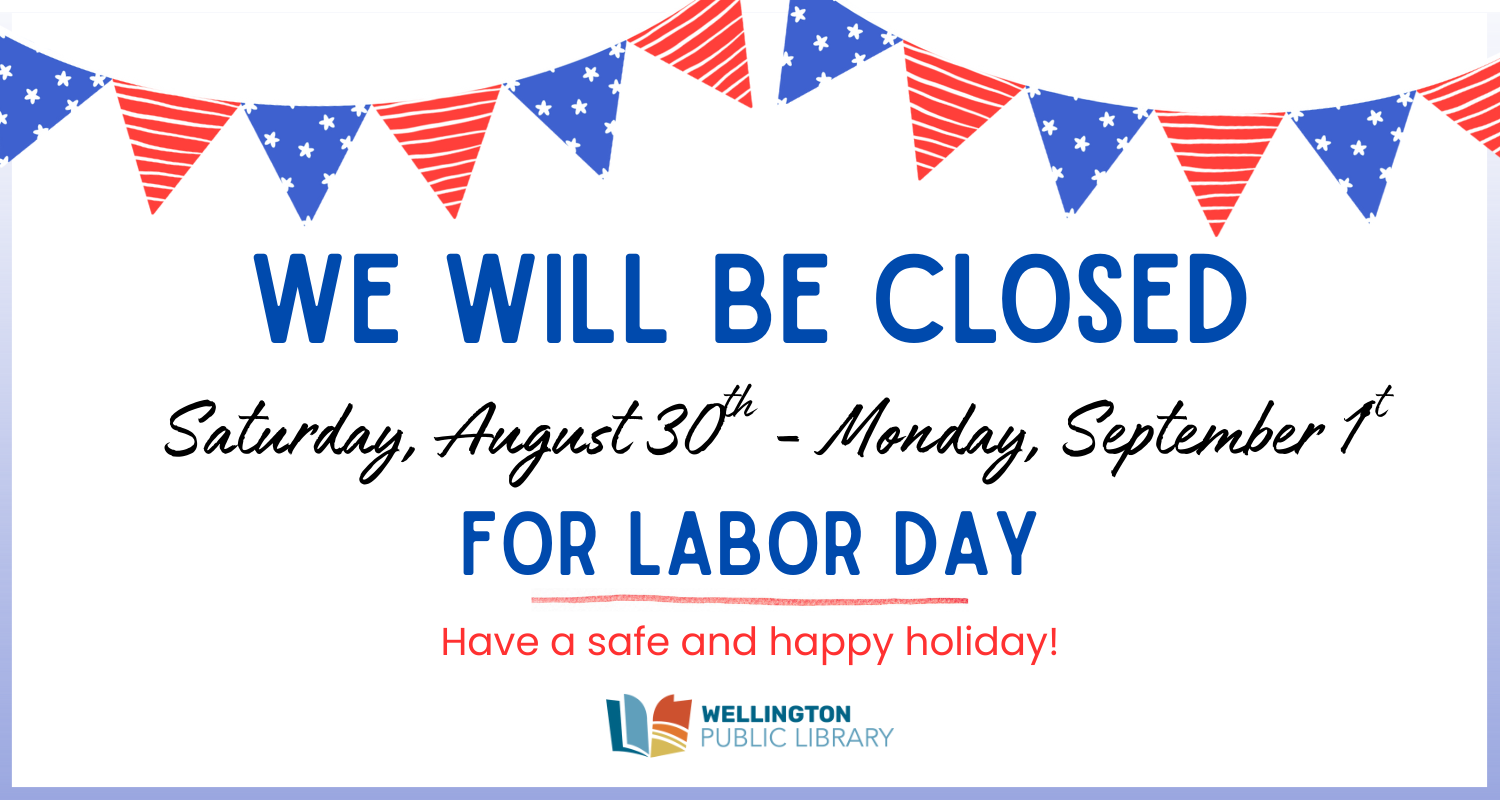 We will be closed Saturday, August 30th through Monday, September 1st for Labor Day. Have a safe and happy holiday!